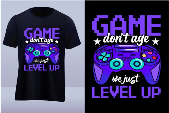 Game Dont Age Gaming Tshirt Design – A Timeless Choice for Gamers