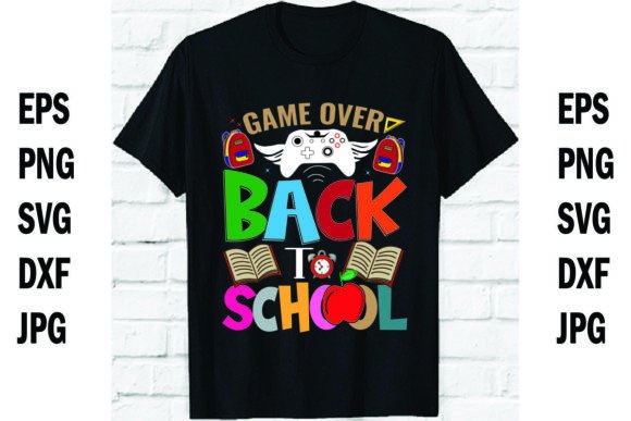 Game Over: Back to School T-Shirt Design – Creative Freedom for Print-on-Demand