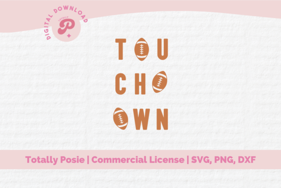 Touchdown SVG Football, Game Day: A Versatile Design for Fans and Makers